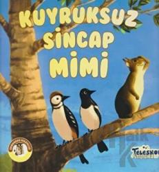 Kuyruksuz Sincap Mimi - Ormandan Hikayeler