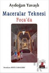 Maceralar Teknesi Foça'da Maceralar Teknesi 2. Kitap