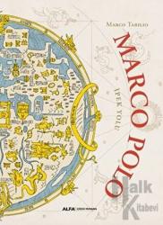 Marco Polo (Ciltli) İpek Yolu