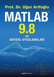 Matlab 9.8 ve Sayısal Uygulamaları