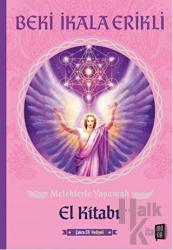 Meleklerle Yaşamak - El Kitabı