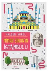 Mimar Sinan’ın İstanbul’u