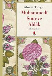 Muhammedi Şuur ve Ahlak