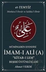 Müminlerin Efendisi İmam-ı Ali - Nurani Kimliği