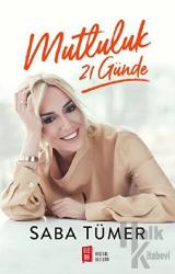 Mutluluk 21 Günde