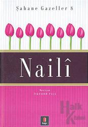 Naili Şahane Gazeller 8 (Ciltli)