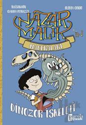 Nazar Malik’in Maceraları - Dinozor İskeleti