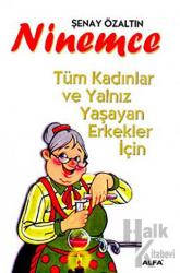 Ninemce Tüm Kadınlar ve Yalnız Yaşayan Erkekler İçin