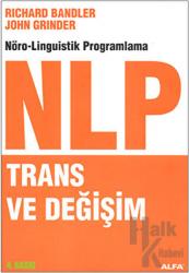 NLP Trans ve Değişim Nöro-Linguistik Programlama