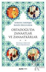 Ortadoğu’da Zanaatlar ve Zanaatkarlar