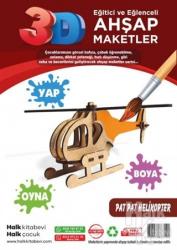 Pat Pat Helikopter Ahşap Maket HK1041