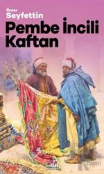 Pembe İncili Kaftan