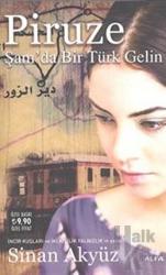 Piruze Şam'da Bir Türk Gelin