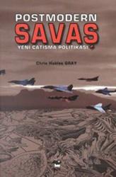 Postmodern Savaş Yeni Çatışma Politikası