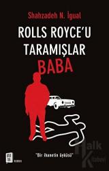 Rolls Royce’u Taramışlar Baba