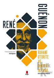 Ruhani Otorite Ve Dünyevi İktidar