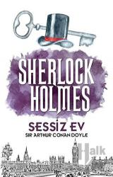 Sessiz Ev - Sherlock Holmes