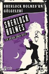 Sherlock Holmes Sherlock Holmes'un Gölgeleri - Sherlock Holmes