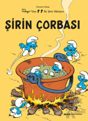 Şirin Çorbası Onuncu  Kitap
Peyo’dan İki Şirin Hikâyesi