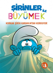 Şirinler ile Büyümek 1 - Korkak Şirin Karanlıktan Korkuyor