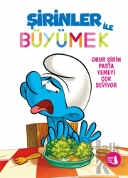 Şirinler ile Büyümek 3 - Obur Şirin Pasta Yemeyi Çok Seviyor