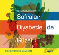 Sofralar Diyabetle de Güzel