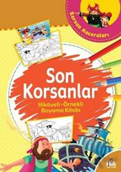 Korsan Maceraları Son Korsanlar - Hikayeli Örnekli Boyama Kitabı