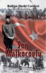 Son Malkoçoğlu: Balkan Harbi Ceridesi Balkan Harbi Ceridesi
