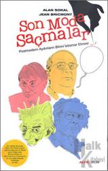 Son Moda Saçmalar Postmodern Aydınların Bilimi İstismar Etmesi