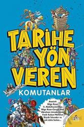 Tarihe Yön Veren Komutanlar