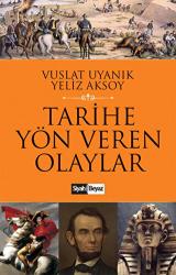 Tarihe Yön Veren Olaylar