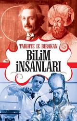 Tarihte İz Bırakan Tarihte İz Bırakan Bilim İnsanları