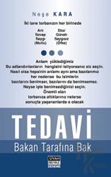 Tedavi Bakan Tarafına Bak
