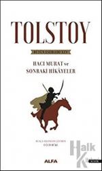 Tolstoy Bütün Eserleri 14 Hacı Murat ve Sonraki Hikayeler