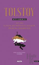 Tolstoy - Bütün Eserleri 3 (Ciltli)