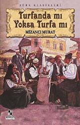 Turfanda mı Yoksa Turfa mı