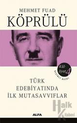Türk Edebiyatında İlk Mutasavvıflar Mehmet Fuad Köprülü Külliyatı 4