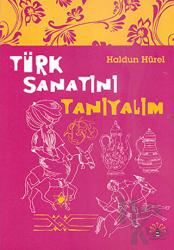 Türk Sanatını Tanıyalım