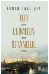 Tut Elimden İstanbul