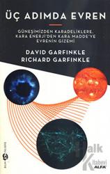 Üç Adımda Evren Güneşimizden Karadeliklere, Kara Enerji'den Kara Madde'ye Evrenin Gizemi