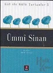 Ümmi Sinan Gül ile Gülü Tartanlar 5