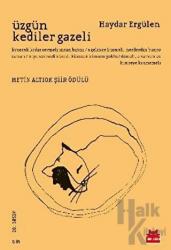 Üzgün Kediler Gazeli