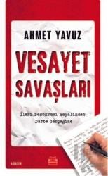 Vesayet Savaşları İleri Demokrasi Hayalinden Darbe Gerçeğine