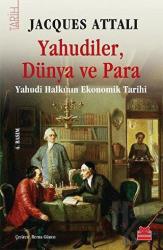 Yahudiler, Dünya ve Para Yahudi Halkının Ekonomik Tarihi