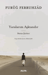 Yaralarım Aşktandır (Ciltli)