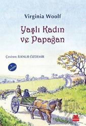 Yaşlı Kadın ve Papağan