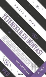 Yetenekliler Dünyası - Toplu Öyküler Cilt 3 (Ciltli) Toplu Öyküler