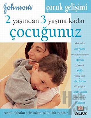 2 Yaşından 3 Yaşına Kadar Çocuğunuz Çocuk Gelişimi