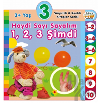 3+ Yaş Haydi Sayı Sayalım 1,2,3 Şimdi (Ciltli) - Halkkitabevi