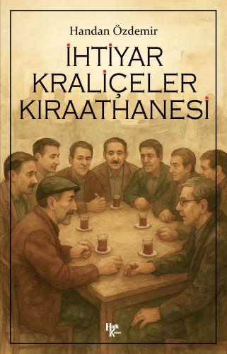 İhtiyar Kraliçeler Kıraathanesi - Halkkitabevi